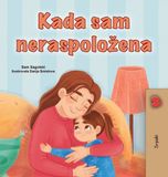 When Libri GmbH When I am Gloomy (Serbian Children's Book - Latin Alphabet)