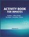 Activity Book for Inmates: Large Print Puzzles Volume 2