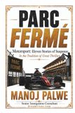 PARC Libri GmbH Series 9 - Clean Sport, Dirty Games: The Sealed System Suspense Thrillers- Parc Fermé