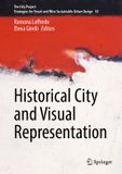 Historical The City Project10 - Historical City and Visual Representation