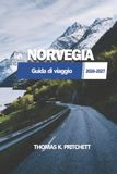 NORVEGIA Guida di viaggio 2026 - 2027