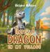There's Libri GmbH There's A Dragon In My Village Hardcover