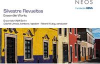 PIAS Nederland NEOS Music Revueltas: Ensemble Works (CD)