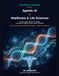 Agentic AI in Healthcare & Life Sciences: Practical Design Patterns for Building Autonomous Intelligent Systems Across Industries