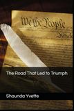 The Road That Led to Triumph: An Essay