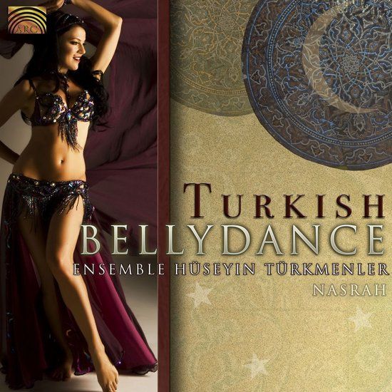 Sonic Rendezvous Ensemble Hüseyin Türkmenler - Turkish Bellydance - Nasrah (CD)