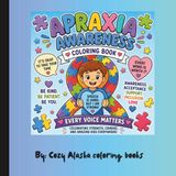Apraxia Awareness Coloring Book