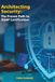 Architecting Security: The Proven Path to ISSAP Certification