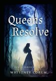 Queens Resolve: Lunar Series book 4