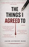 The Crimson Line Editions The Things I Agreed To Paperback