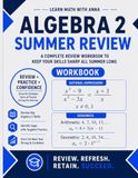 Algebra 2 Summer Review Workbook