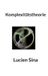 Komplexitätstheorie BoD - Books on Demand Komplexitätstheorie, Paperback, 338 pagina's, Lucien Sina, 05 januari 2026