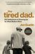 The Penguin Random House Ireland The Tired Dad. Hardcover