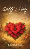 Dolly's Libri GmbH Dolly's Story, Innocence was betrayed But Love Interceded