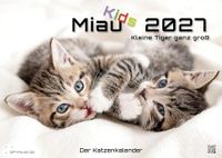 Miau Kids - Kleine Tiger Ganz Groß - Der Katzenkalender - 2027 - Kalender DIN A2