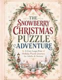 The Snowberry The Snowberry Christmas Puzzle Adventure: A Cozy Large-Print Holiday Puzzle Journey for Adults & Seniors