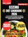 Eczema Diet Cookbook 2026: Long-term food strategy guide combining a 30-day rotating menu system with 360 days of recipe ideas focused on reducing dietary triggers and supporting overall skin comfort