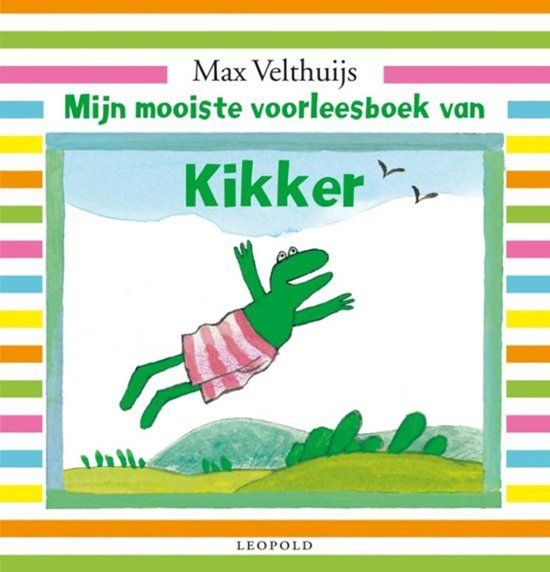Mijn mooiste voorleesboek van Kikker - Max Velthuijs | Hardcover