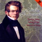 Lübecker Orgelromantik
