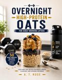 Overnight High-Protein Oats