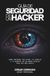 Guia Panda Guia de Seguridad de un Hakcer: Como Proteger tus Datos, tu Familia y tu Negocio en un Mundo Digital cada vez mas Hostil