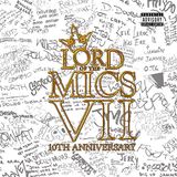 Lord of the Mics, Vol. 7