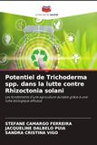 Potentiel Editions Notre Savoir Potentiel de Trichoderma spp. dans la lutte contre Rhizoctonia solani