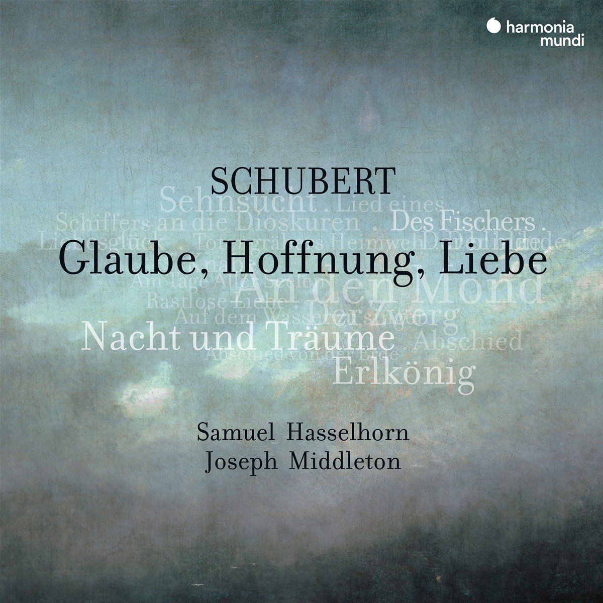 PIAS Nederland Schubert: Glaube, Hoffnung, Liebe, Lieder - Muziek