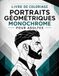 Livre de Coloriage Portraits Géométriques Monochrome pour Adultes