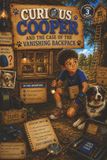 Curious Cooper and the Case of the Vanishing Backpack: A Fun Mystery Adventure for Young Detectives | Level 3 Reader
