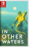 1Print Games In Other Waters - Nintendo Switch