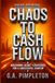 Chaos To Cash Flow the 2026 Edition: Unlocking the Secret Strategies for a Successful Startup