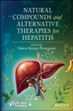 Natural Wiley-Scrivener Natural Compounds and Alternative Therapies for Hepatitis Hardcover