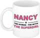 Bellatio Decorations naam cadeau mok - Nancy - Woman Myth Supergirl - koffiemok - 300 ml - collega - moederdag