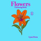 Flowers Colouring Book 1: 30 Flowers for colouring.