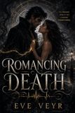 Romancing Death