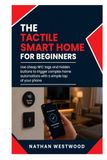 The Tactile Smart Home: Use Cheap NFC Tags and Hidden Buttons to Trigger Complex Home Automations with a Simple Tap of Your Phone