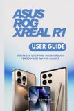 ASUS ROG XREAL R1 User Guide