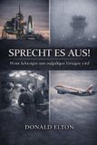 Sprecht Bol Sprecht es Aus! Paperback