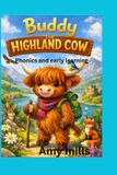 Buddy Buudy the Highland Cow - Buddy the highland cow