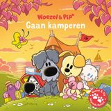 Gaan Woezel & Pip: Gaan kamperen