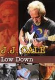 Coast2Coast J.J. Cale - Low Down (DVD)