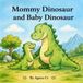 Mommy Dinosaur and Baby Dinosaur