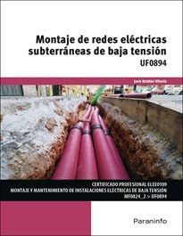 Montaje Ediciones Paraninfo, S.A. Montaje de redes eléctricas subterráneas de baja tensión Paperback