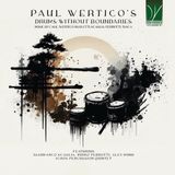 Sonic Rendezvous Paul Wertico Featuring Gianmarco Scaglia, Mirko Pedrotti, Alex Munk, Ichos Percussion - Paul Wertico's Drums Without Boundaries (CD)