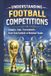 UNDERSTANDING Independently Published Understanding Football Competitions: Leagues, Cups, Tournaments – From Club Football to National Teams Paperback