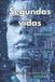 Segundas Libri GmbH Segundas Vidas Paperback