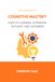 The Science of Cognitive Mastery