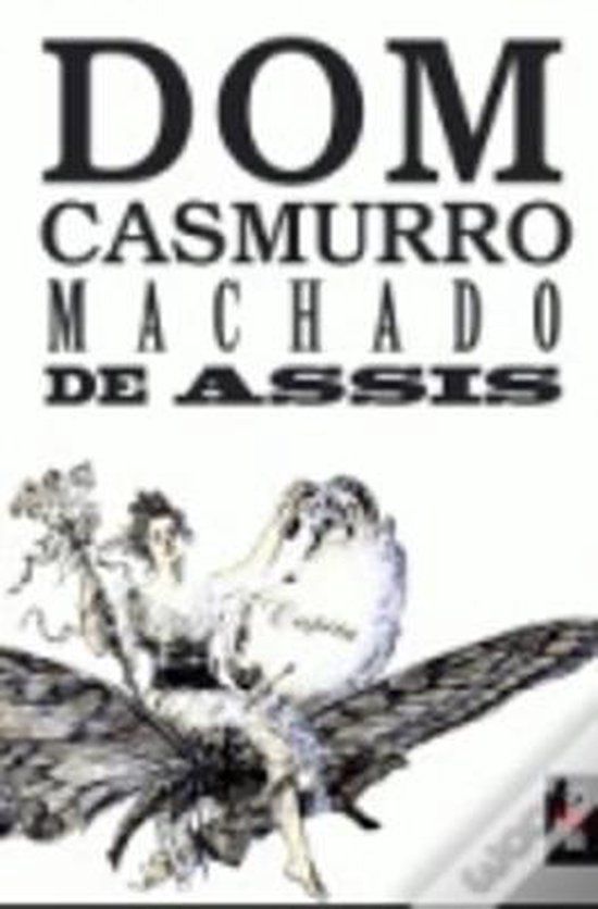 Dom Leya SA Dom Casmurro Paperback