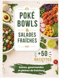Poké Bowls & Salades Fraîches
